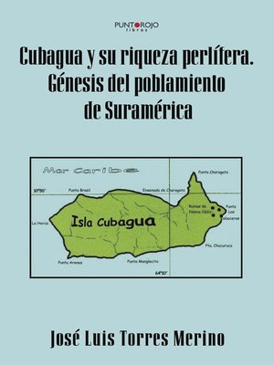 cover image of Cubagua y su riqueza perlífera. Génesis del poblamiento de suramérica